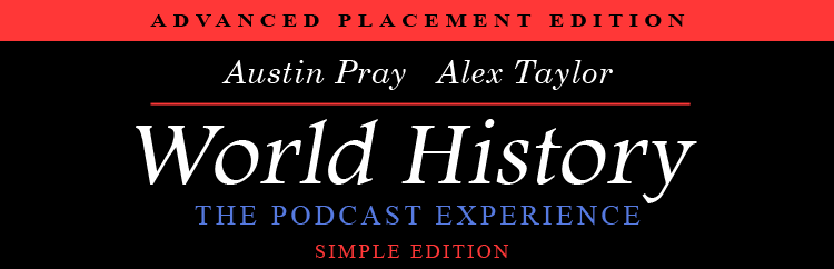 You can click me to go to the Homepage! The AP World History Podcast: With Austin Pray and Alex Taylor, the “WHAP Podcast” helps review key concepts in AP World History